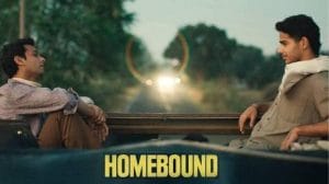 Oscars 2026 : कॅन्स ते हॉलीवूड! ‘होमबाउंड’ ऑस्करसाठी शॉर्टलिस्ट; भारतीय सिनेमा पुन्हा चमकला