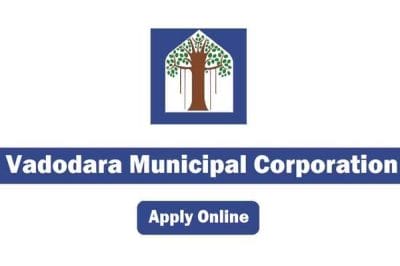 VMC Vacancy 2022 : वडोदरा नगर निगम में निकली भर्ती