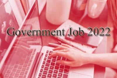 Government Job 2022 : इस सरकारी जॉब के लिए करें आवेदन, मात्र 6 दिन शेष
