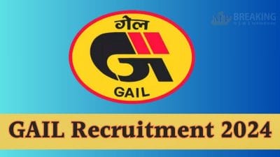 GAIL लिमिटेड में निकली 391 पदों पर भर्ती, ग्रेजुएट एवं डिप्लोमा वाले करें आवेदन, 6 सितंबर से अंतिम तिथि, जानें डिटेल