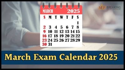Exam Calendar 2025: मार्च में आयोजित होंगी ये 10 बड़ी परीक्षाएं, लिस्ट में CUET PG भी शामिल, अभ्यर्थी नोट कर लें तारीख