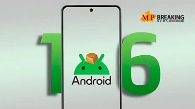 एंड्रॉयड 16 हो गया लॉन्च, जानिए भारतीय यूज़र्स कब कर सकेंगे अपडेट, क्या होंगे नए फीचर्स और किन स्मार्टफोन्स में कर सकेंगे इस्तेमाल