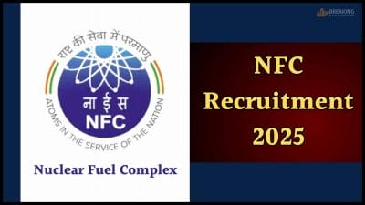 NFC ने निकाली 405 पदों पर भर्ती, ITI होल्डर्स 15 नवंबर तक कर सकते हैं आवेदन