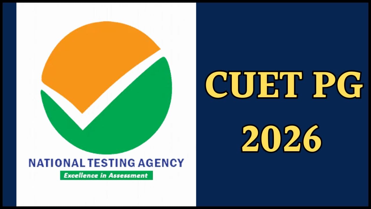 CUET PG 2026 के लिए रजिस्ट्रेशन शुरू, इतनी है फीस, अभ्यर्थी जरूर रखें इन बातों का ख्याल